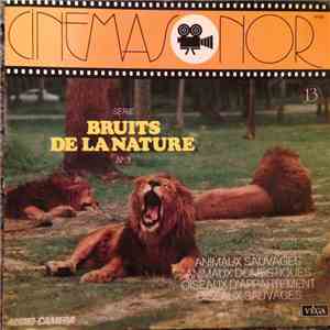 Audio-Camera - Bruits De La Nature N° 3 : Animaux Sauvages - Animaux Domest ...