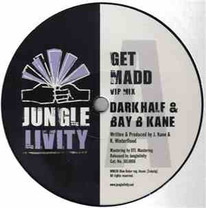 Bay B Kane & Darkhalf / Bone Man - Get Madd V.I.P / Lethal Technique (BBK's ...