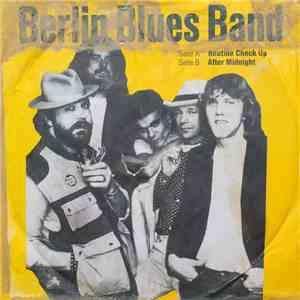 Berlin Blues Band - Routine Check Up
