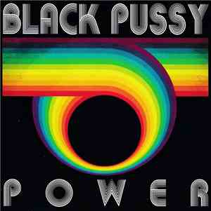 Black Pussy  - Power