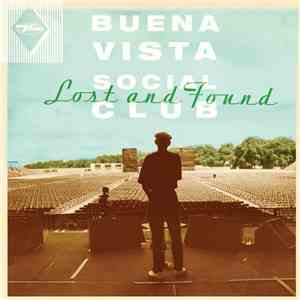 Buena Vista Social Club - Lost And Found