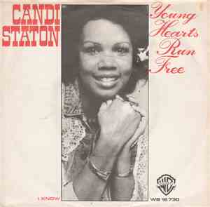 Candi Staton - Young Hearts Run Free