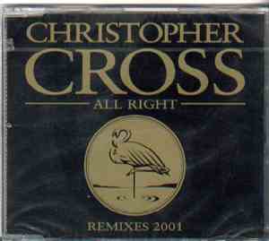 Christopher Cross - All Right (Remixes 2001)