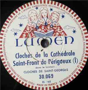 Cloches De Saint-Georges - Cloches De La Cathédrale Saint-Front De Périgueu ...