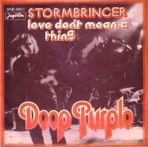 Deep Purple - Stormbringer / Love Don't Mean A Thing