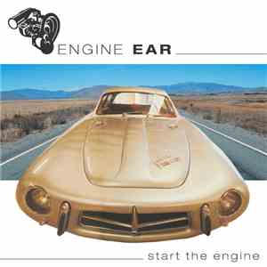 Engine Ear - Start The Engine