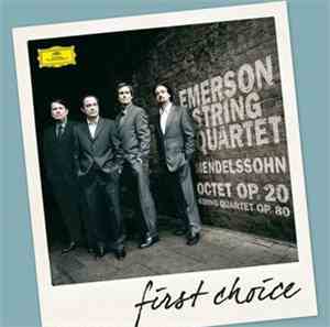 Felix Mendelssohn-Bartholdy, Emerson String Quartet - Mendelssohn: String Q ...