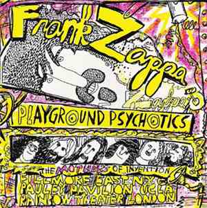 Frank Zappa & The Mothers Of Invention - Playground Psychotics