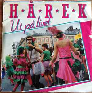 Hårek - Ut På Livet