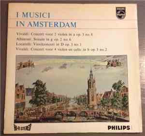 I Musici - Vivaldi, Albinoni, Locatelli - I Musici In Amsterdam