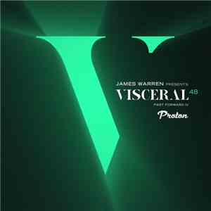 James Warren - Visceral 48 (Past Forward IV)