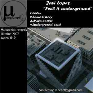 Javi Lopez - Feel It Underground