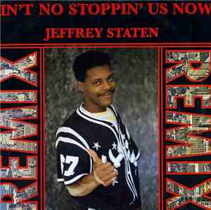 Jeffrey Staten - Ain't No Stoppin' Us Now (Remix)