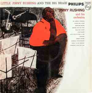 Jimmy Rushing And His Orchestra - Little Jimmy Rushing And The Big Brass