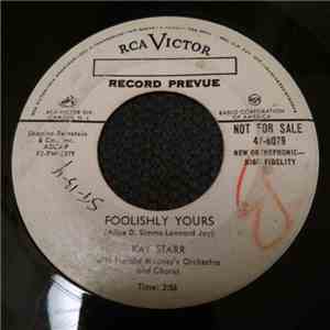 Kay Starr - Foolishly Yours / For Better Or Worse