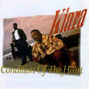 Kiara - Condition Of The Heart