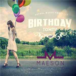 Mae'son - Birthday Tonite