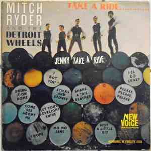 Mitch Ryder & The Detroit Wheels - Take A Ride...