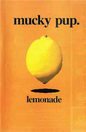 Mucky Pup - Lemonade