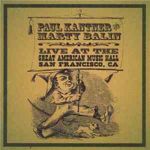 Paul Kantner And Marty Balin - Live At The Great American Music Hall