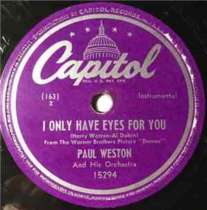 Paul Weston And His Orchestra - I Only Have Eyes For You / Deep Purple