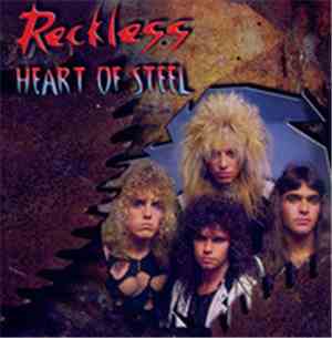 Reckless  - Heart Of Steel