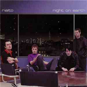 Rialto - Night On Earth
