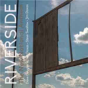 Riverside - The New National Anthem