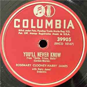 Rosemary Clooney - Harry James With Harry James' Orchestra - You'll Neve ...