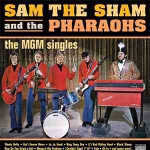 Sam The Sham & The Pharaohs - The MGM Singles