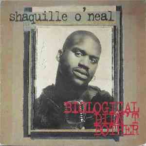 Shaquille O'Neal - Biological Didn't Bother