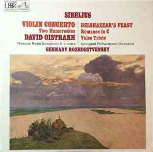 Sibelius, David Oistrakh, Gennady Rozhdestvensky, Moscow Radio Symphony Orc ...