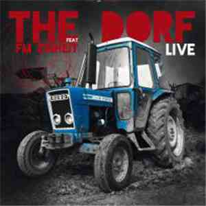 The Dorf Feat. F.M. Einheit - Live