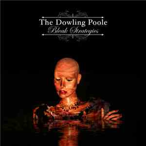 The Dowling Poole - Bleak Strategies