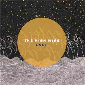 The High Wire - LNOE