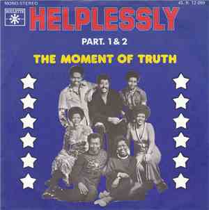 The Moment Of Truth - Helplessly (Part. 1 & 2)