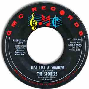 The Spoilers - Just Like A Shadow / Something About You