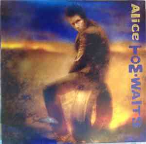 Tom Waits - Alice