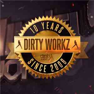Various - 10 Years Dirty Workz