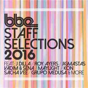 Various - BBE Staff Selections 2016