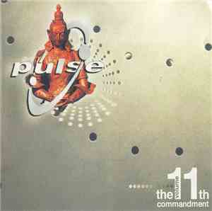 Various - Pulse Volume 11 - The 11th Commandment