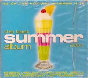 Various - The Best Summer Album 2003