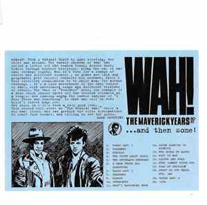 Wah! - The Maverick Years 80-81...And Then Some!