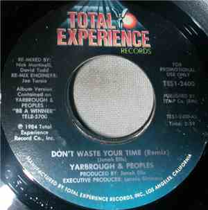 Yarbrough & Peoples - Don't Waste Your Time