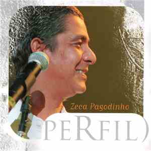 Zeca Pagodinho - Perfil)