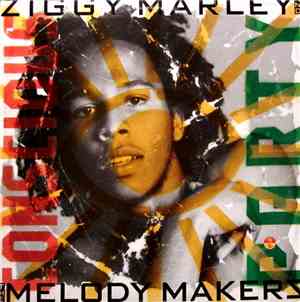 Ziggy Marley And The Melody Makers - Conscious Party