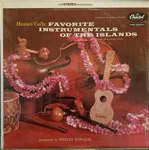 Al Kealoha Perry - Hawaii Calls: Favorite Instrumentals Of The Islands