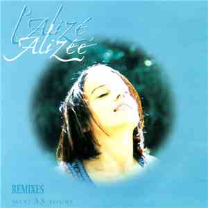 Alizée - L’alizé (Remixes)