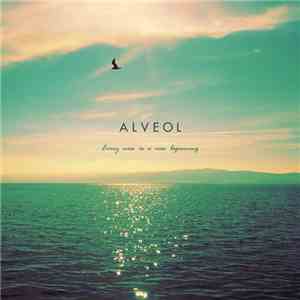 Alveol - Every Now Is A New Beginning