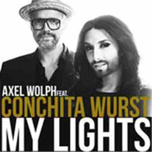 Axel Wolph Feat. Conchita Wurst - My Lights